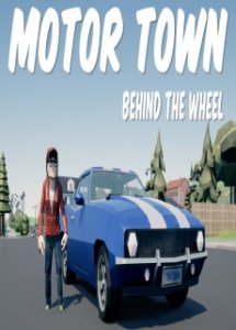 Motor Town Behind the wheel