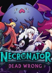 Necronator Dead Wrong