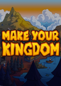 Make your Kingdom