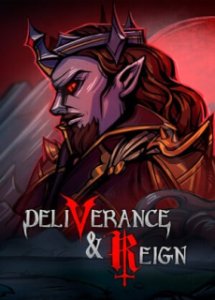 Deliverance and Reign